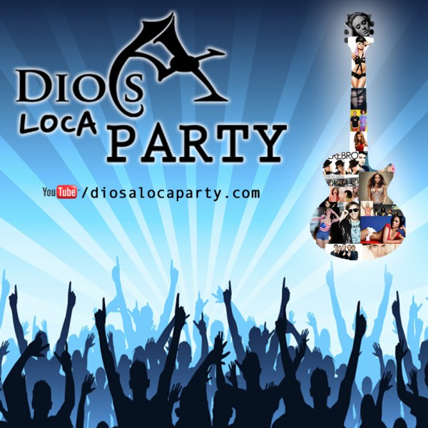 DIOSA LOCA PARTY
